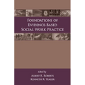 Foundations of Evidence-Based Social Work Practice