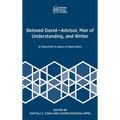 Beloved David-Advisor, Man of Understanding, and Writer: A Festschrift in Honor of David Stern