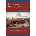 Encounters in World History: Sources and Themes from the Global Past Volume Two: From 1500