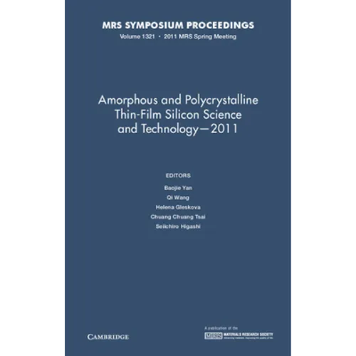 Amorphous and Polycrystalline Thin-Film Silicon Science and Technology-2011
