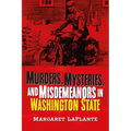 Murders, Mysteries, and Misdemeanors in Washington
