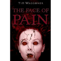 The Face of Pain