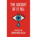 The Weight of It All