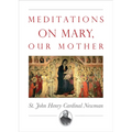 Meditations on Mary, Our Mother