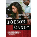 Poison Candy: The Murderous Madam: Inside Dalia Dippolito's Plot to Kill