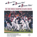 Braves Win! Braves Win! Braves Win!: The 1995 World Champion Atlanta Braves