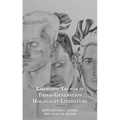 Emerging Trends in Third-Generation Holocaust Literature