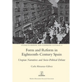 Form and Reform in Eighteenth-Century Spain: Utopian Narratives and Socio-Political Debate