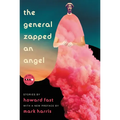 The General Zapped an Angel