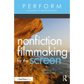 Nonfiction Filmmaking for the Screen