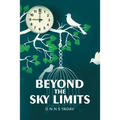 Beyond the Sky Limits