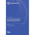 Functional Graphene-Based Nanodevices
