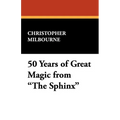 50 Years of Great Magic from the Sphinx