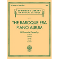 The Baroque Era Piano Album: Schirmer's Library of Musical Classics Volume 2119