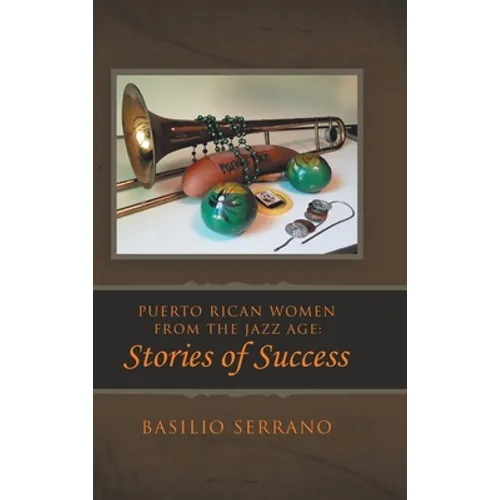 Puerto Rican Women from the Jazz Age: Stories of Success