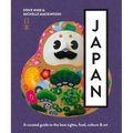 Japan: A Curated Guide to the Best Areas, Food, Culture & Art