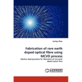 Fabrication of Rare Earth Doped Optical Fibre Using MCVD Process