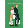 The Lies We Tell: Love at Royal Ridge Book 1
