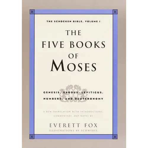 Five Books of Moses: The Shocken Bible Volume 1-OE