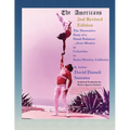 The Americans The Illustrative Story of a Hand Balancer ...from Mexico to Colombia to Santa Monica, California 2nd Revised Edition By Author David Dar
