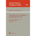 Advances in Cryptology - Eurocrypt '94: Workshop on the Theory and Application of Cryptographic Techniques, Perugia, Italy, May 9 - 12, 1994. Proceedi
