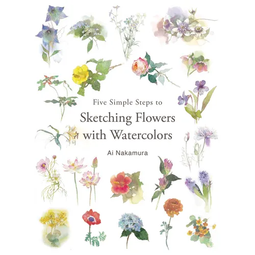 Five Simple Steps to Sketching Flowers with Watercolors