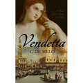 Vendetta: A Story of Love & Revenge Set in Venice