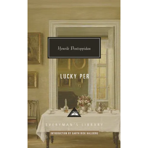 Lucky Per: Introduction by Garth Risk Hallberg