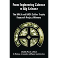 From Engineering Science to Big Science: The NACA and NASA Collier Trophy Research Project Winners
