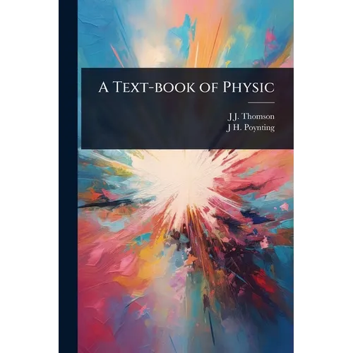 A Text-book of Physic