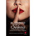 El Secreto de Selena (Selena's Secret): La Reveladora Historia Detrás de Su Trágica Muerte