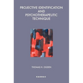 Projective Identification and Psychotherapeutic Technique