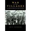 War in the Villages: The U.S. Marine Corps Combined Action Platoons in the Vietnam War Volume 5