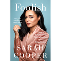 Foolish: Tales of Assimilation, Determination, and Humiliation