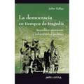 La democracia en tiempos de tragedia: Asamblea ateniense y subjetividad política