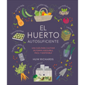 El Huerto Autosuficiente (Grow Food for Free)