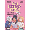 Tres Amigas Y Un Diario / Three Friends and a Diary