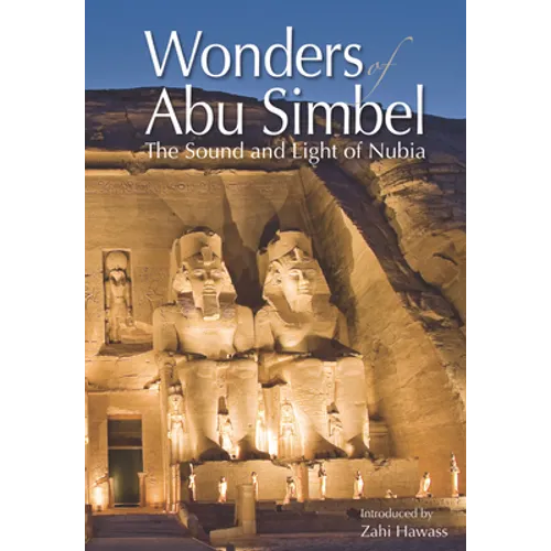 Wonders of Abu Simbel: The Sound and Light of Nubia