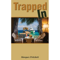 Trapped In