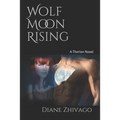 Wolf Moon Rising: A Therion Novel