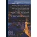 Personal Recollections of Joan of Arc, by the Sieur Louis De Conte [pseud.] (her Page and Secretary) Freely Translated out of the Ancient French Into