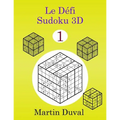 Le Defi Sudoku 3D vol 1