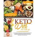 Keto Diet After 50: The Ultimate Ketogenic Diet For Men and Women Over 50. Burn Fat, and Prevent Diseases by Fixing Your Metabolism and St