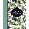 The Italian Regional Cookbook: A Great Cook's Culinary Tour of Italy in 325 Recipes and 1500 Color Photographs, Including: Lombardy; Piedmont; Liguria