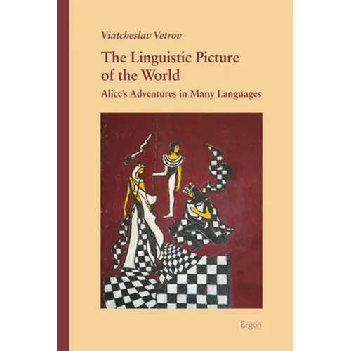 The Linguistic Picture of the World: Alice's Adventures in Many Languages