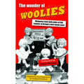 The Wonder of Woolies: Memories from both sides of the counter of Britain's best-loved store