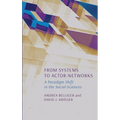 From Systems to Actor-Networks: A Paradigm Shift in the Social Sciences