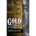 Gold: The Final Standard