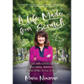 A Life Made From Scratch: Lessons from a Controversial Congresswoman, Mompreneur, and Unstoppable Political Activist