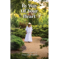 By Way Of Your Heart